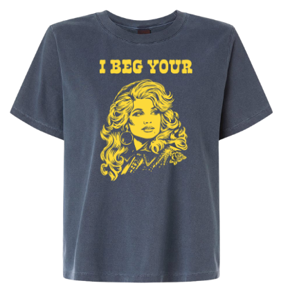 I BEG YOUR
